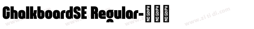 ChalkboardSE Regular字体转换